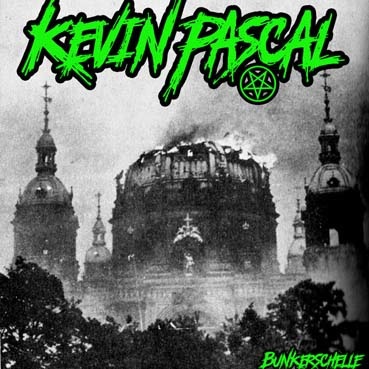 Kevin Pascal: Bunkerschelle LP